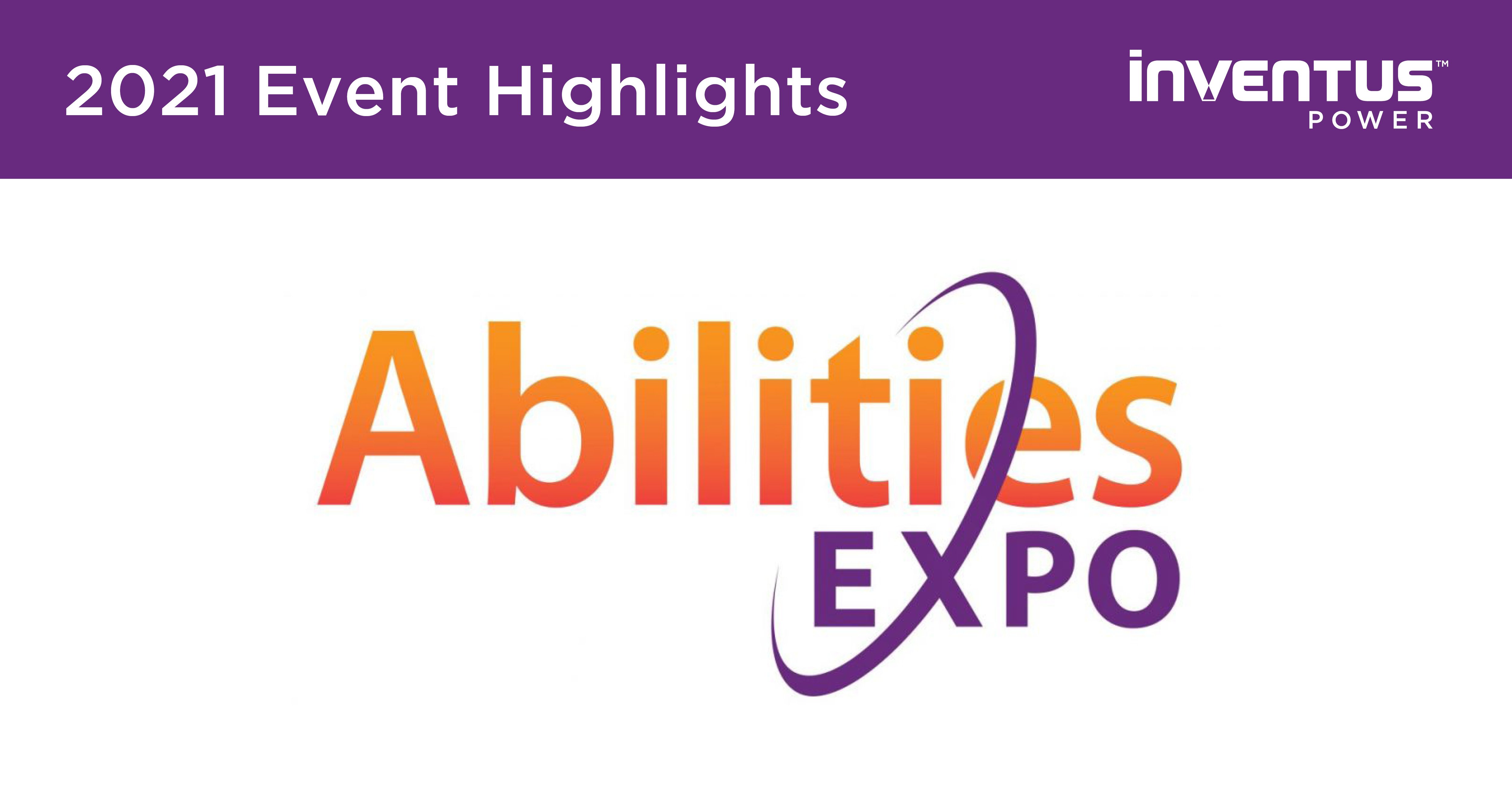 Highlights from Abilities Expo Chicago 2021 Inventus Power